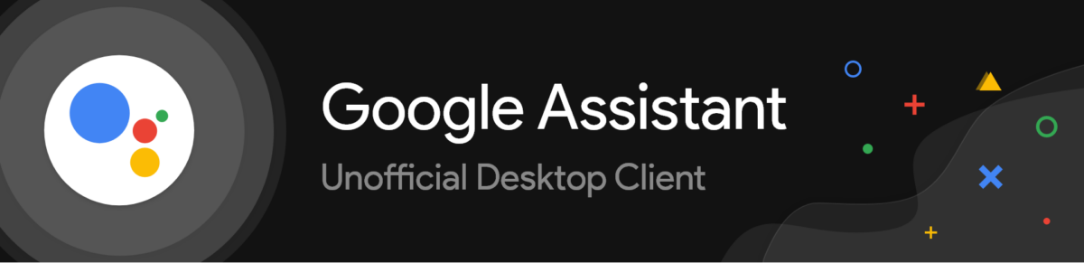 Google Assistant Unofficial Desktop Client